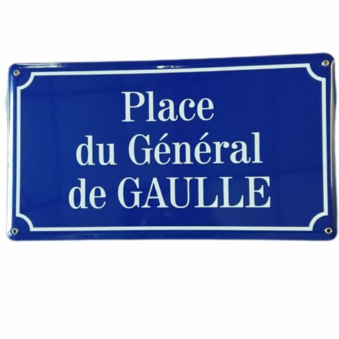 Plaque de rue en émail 45x25cm, 4 trous avec œillets, Place du Général de Gaulle - Sélénium